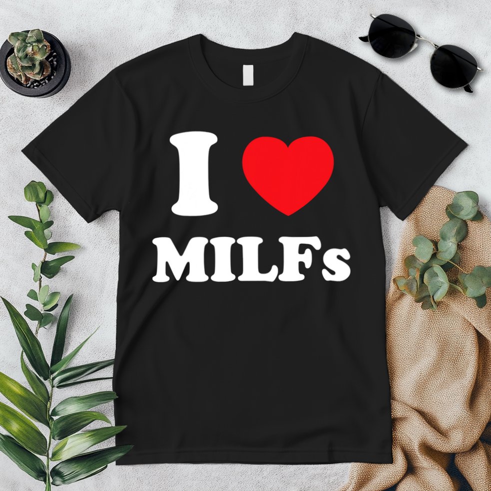 I Love Heart Milfs And Mature Sexy Women Premium T-Shirt