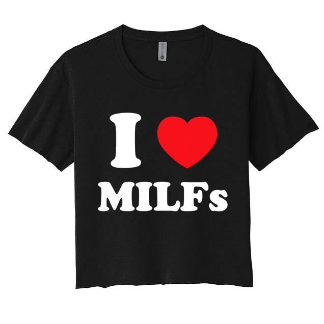 I Love Heart Milfs And Mature Sexy Women Crop Top