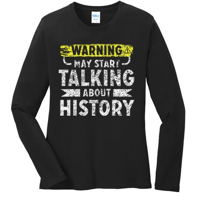 I love History funny history lover gift Ladies Long Sleeve Shirt