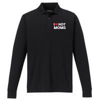 I Love Hot Moms Performance Long Sleeve Polo