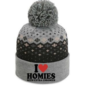 I Love Homies With Extra Chromies Down Syndrome The Baniff Cuffed Pom Beanie