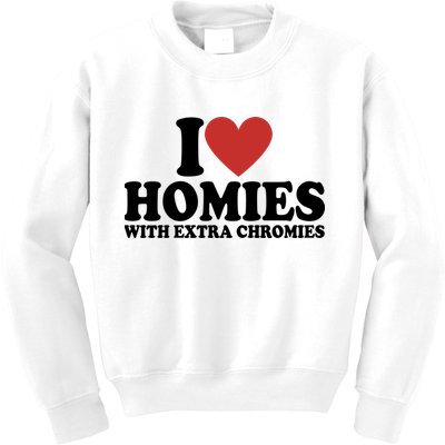 I Love Homies With Extra Chromies Down Syndrome Kids Sweatshirt