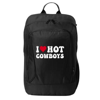 I Love Hot Cowboys I Heart Cowboys Funny Country Western City Backpack