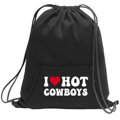 I Love Hot Cowboys I Heart Cowboys Funny Country Western Sweatshirt Cinch Pack Bag