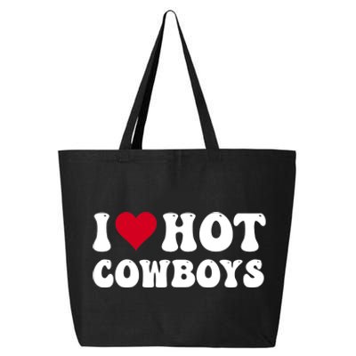 I Love Hot Cowboys I Heart Cowboys Funny Country Western 25L Jumbo Tote