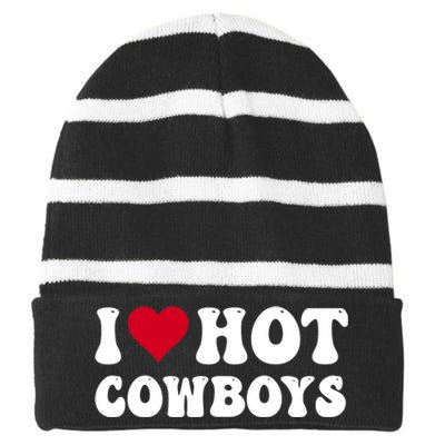 I Love Hot Cowboys I Heart Cowboys Funny Country Western Striped Beanie with Solid Band