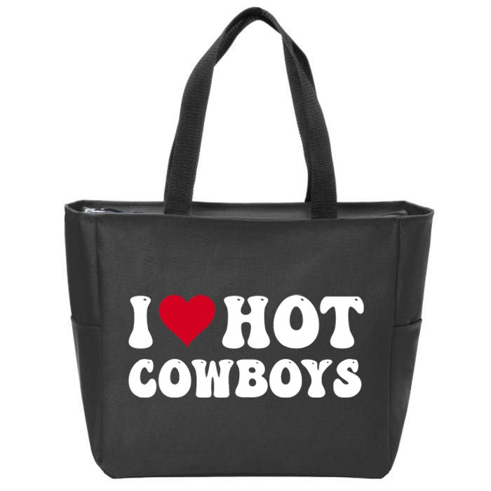 I Love Hot Cowboys I Heart Cowboys Funny Country Western Zip Tote Bag