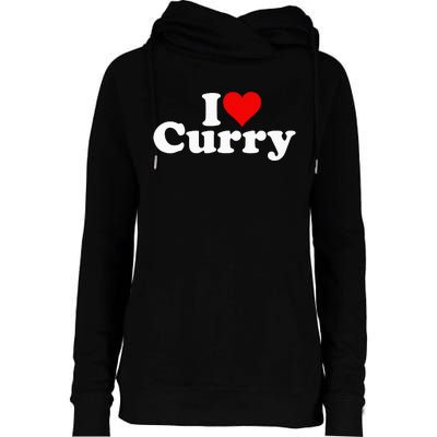 I Love Heart Curry Womens Funnel Neck Pullover Hood