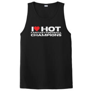 I Love Hot Fantasy Football Champions Mom Wife Girlfriend PosiCharge Competitor Tank