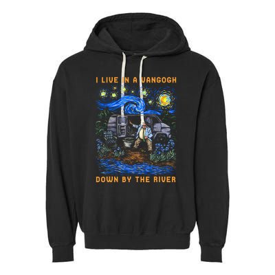 I Live In A Van Gogh Down By The River Garment-Dyed Fleece Hoodie