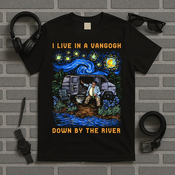 I Live In A Van Gogh Down By The River T-Shirt