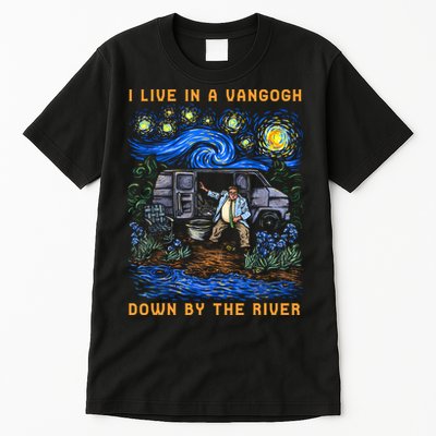 I Live In A Van Gogh Down By The River Tall T-Shirt