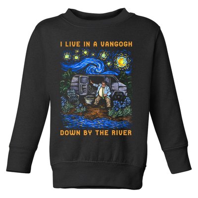 I Live In A Van Gogh Down By The River Toddler Sweatshirt
