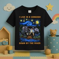 I Live In A Van Gogh Down By The River Toddler T-Shirt