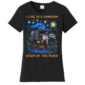 I Live In A Van Gogh Down By The River Women's T-Shirt