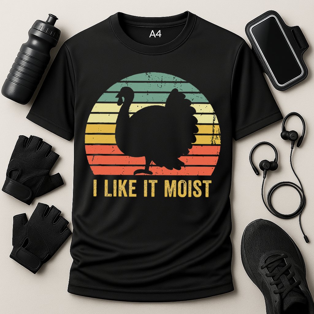I Like It Moist Funny Thanksgiving Turkey Trot Vintage Performance Shirt