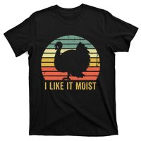 I Like It Moist Funny Thanksgiving Turkey Trot Vintage T-Shirt