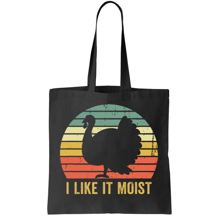 I Like It Moist Funny Thanksgiving Turkey Trot Vintage Tote Bag