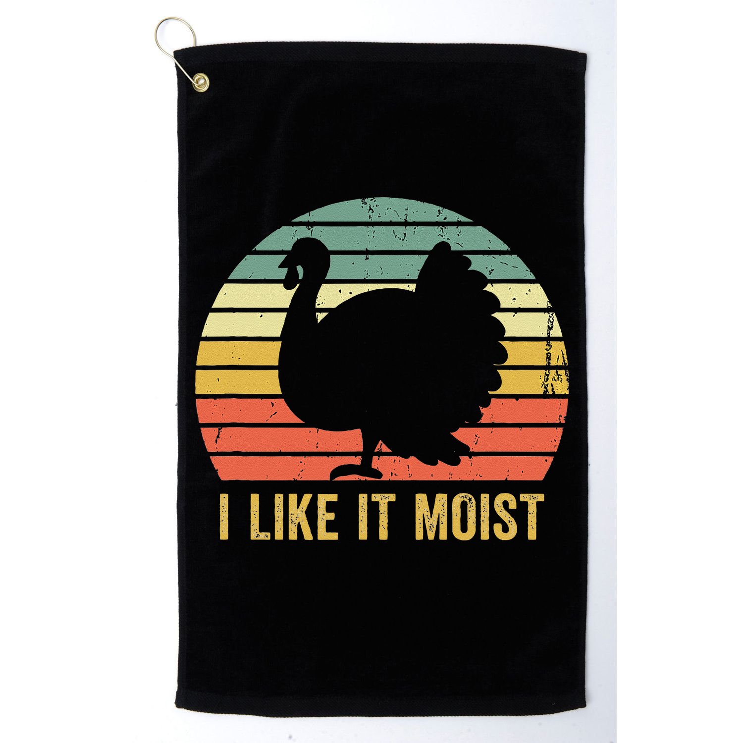 I Like It Moist Funny Thanksgiving Turkey Trot Vintage Golf Towel