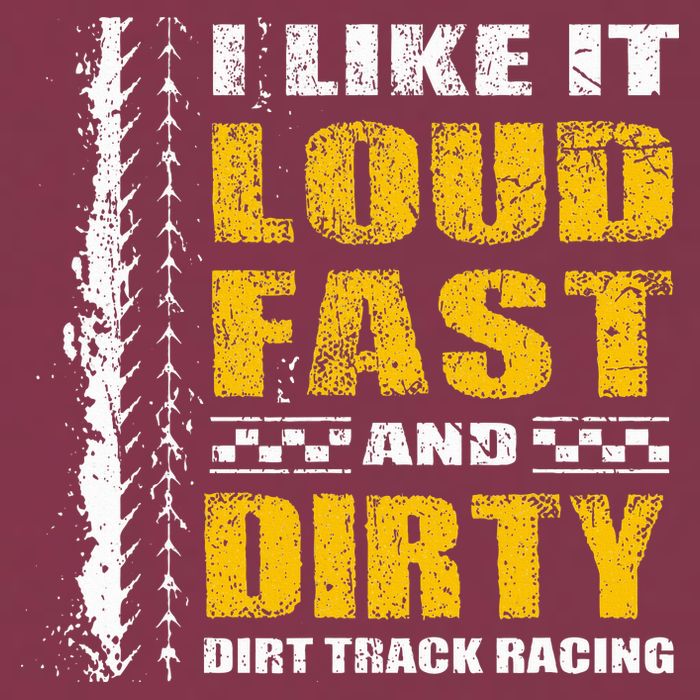 I Like It Loud Fast And Dirty Stock Car Dirt Track Racing 16oz Travel Tumbler
