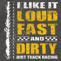 I Like It Loud Fast And Dirty Stock Car Dirt Track Racing Vector Backpack