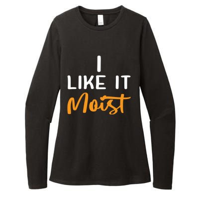 I Like It Moist Roasted Turkey Funny Thanksgiving Leg Day Great Gift Womens CVC Long Sleeve Shirt