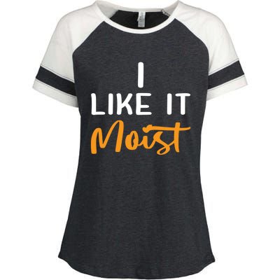 I Like It Moist Roasted Turkey Funny Thanksgiving Leg Day Great Gift Enza Ladies Jersey Colorblock Tee