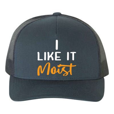 I Like It Moist Roasted Turkey Funny Thanksgiving Leg Day Great Gift Yupoong Adult 5-Panel Trucker Hat