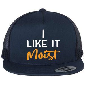 I Like It Moist Roasted Turkey Funny Thanksgiving Leg Day Great Gift Flat Bill Trucker Hat