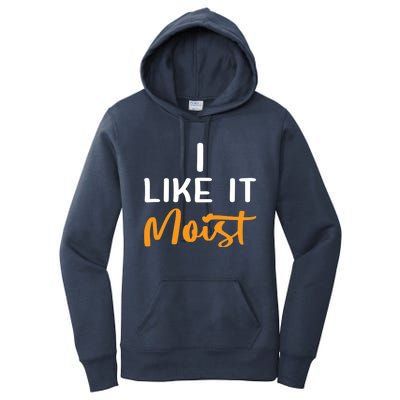 I Like It Moist Roasted Turkey Funny Thanksgiving Leg Day Great Gift Women's Pullover Hoodie