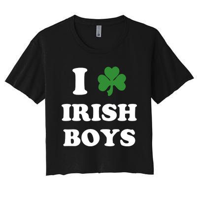 I Love Irish Boy St. Paddy Baby Ireland Hamrock Baby Funny St. Patricks Day Women's Crop Top Tee