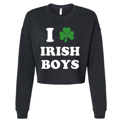 I Love Irish Boy St. Paddy Baby Ireland Hamrock Baby Funny St. Patricks Day Cropped Pullover Crew