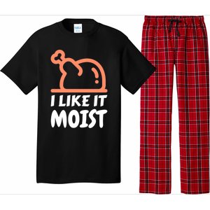 I Like It Moist Funny Turkey Thanksgiving Christmas Dinner Gift Pajama Set