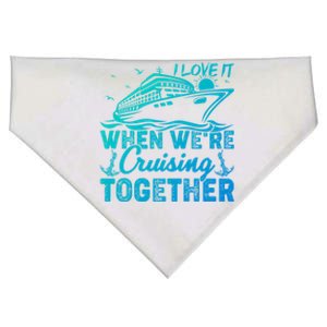 I Love It When Were Cruising Together Family Cruising Gift USA-Made Doggie Bandana