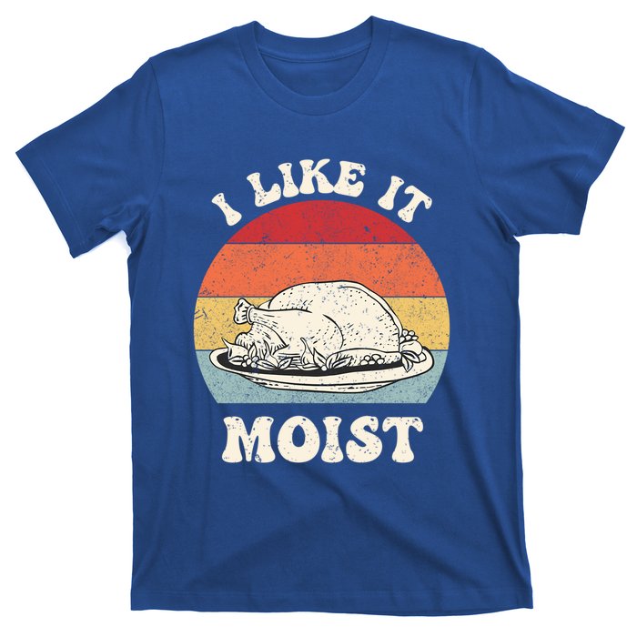 I Like It Moist Thanksgiving Turkey Leg Day Funny Vintage Gift T-Shirt