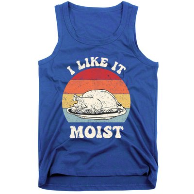 I Like It Moist Thanksgiving Turkey Leg Day Funny Vintage Gift Tank Top