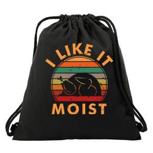 I LIKE IT MOIST Thanksgiving Costume Turkey Leg Day Drawstring Bag