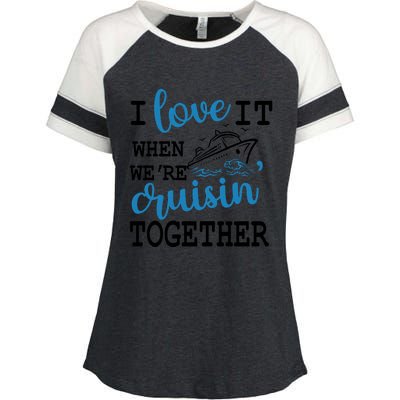 I Love It When WeRe Cruisin Together Enza Ladies Jersey Colorblock Tee