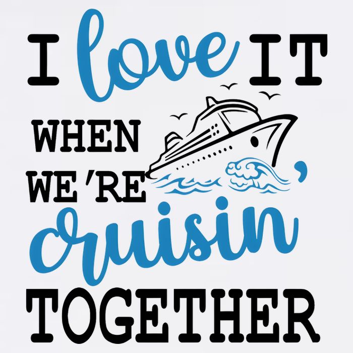 I Love It When WeRe Cruisin Together Cooling Performance Crew T-Shirt