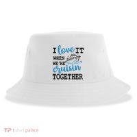 I Love It When WeRe Cruisin Together Sustainable Bucket Hat