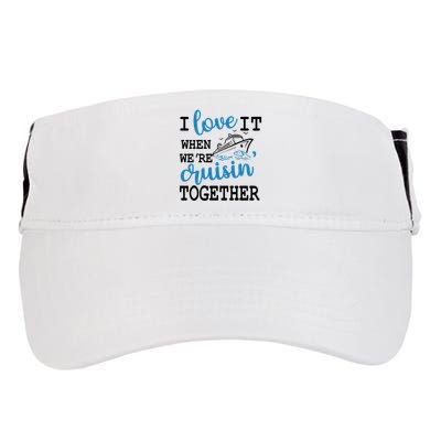 I Love It When WeRe Cruisin Together Adult Drive Performance Visor