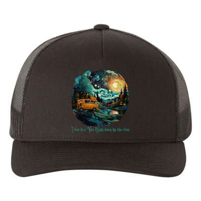 I Live In A Van Gogh Down By The River Yupoong Adult 5-Panel Trucker Hat