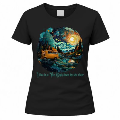 I Live In A Van Gogh Down By The River Women's T-Shirt