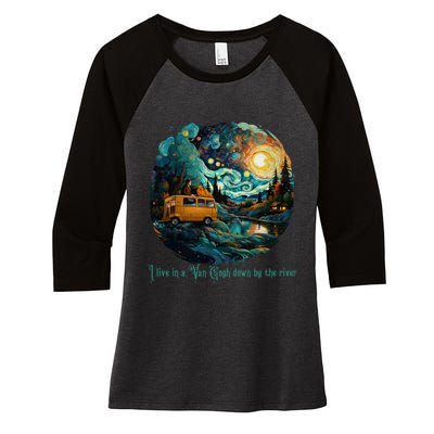 I Live In A Van Gogh Down By The River Women's Tri-Blend 3/4-Sleeve Raglan Shirt