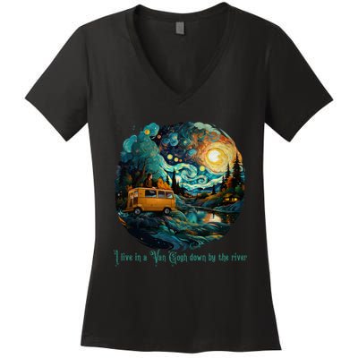 I Live In A Van Gogh Down By The River Women's V-Neck T-Shirt