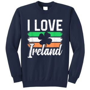 I Love Ireland Gaelic Irish Leprechaun St Patricks Day Tall Sweatshirt