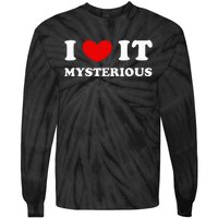 I Love It Mysterious I Heart It Mysterious Tie-Dye Long Sleeve Shirt