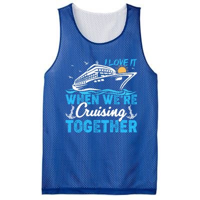 I Love It When Were Cruising Together Family Cruising Gift Mesh Reversible Basketball Jersey Tank