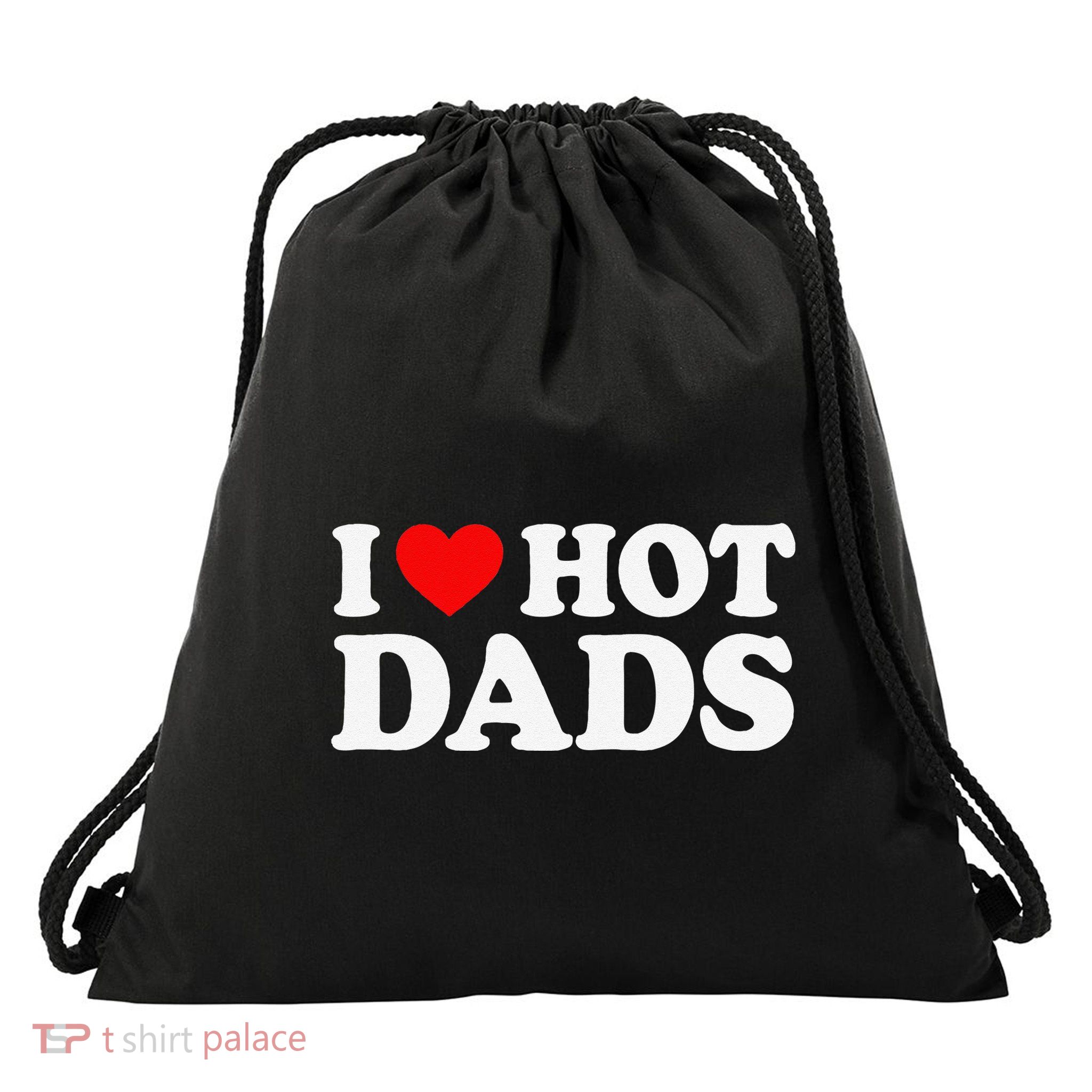 I Love I Heart Hot Dads Drawstring Bag