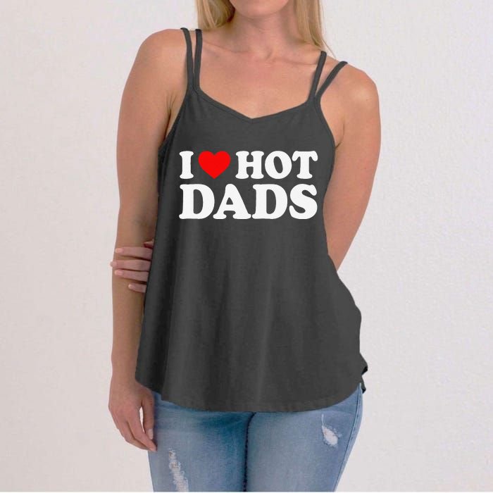 I Love I Heart Hot Dads Women's Strappy Tank